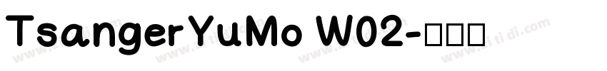 TsangerYuMo W02字体转换